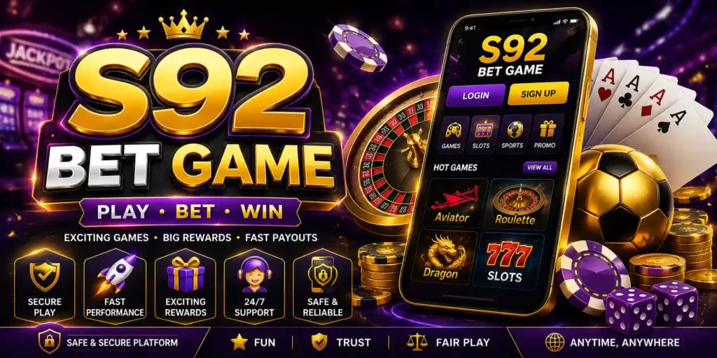 S92 Bet Game